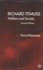 Richard Titmuss Welfare and Society