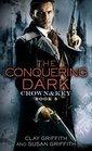 The Conquering Dark (Crown & Key, Bk 3)
