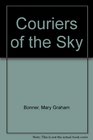 Couriers of the Sky