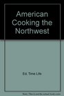 American Cooking the Northwest