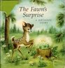The Fawn's Surprise A Birthday Story