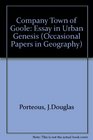 The company town of Goole An essay in urban genesis