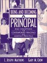 Being and Becoming a Principal Role Conceptions of Contemporary Principals and Assistant Principals