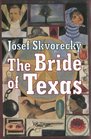 The Bride of Texas