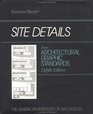 Site Details from Architectural Graphic Standards 8th Edition
