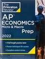 Princeton Review AP Economics Micro  Macro Prep 2022 4 Practice Tests  Complete Content Review  Strategies  Techniques
