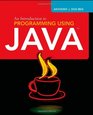 An Introduction to Programming Using Java