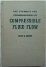 The Dynamics and Thermodynamics of Compressible Fluid Flow