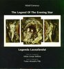 The legend of the Evening Star