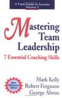 Mastering Team Leadership 7 Essential Coaching Skills