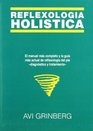 Reflexologia Holistica / Holistic Reflexology
