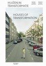 Houses of Transformation Intervening in European Gentrification