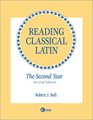 Reading Classical Latin  The Second Year