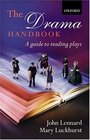 The Drama Handbook  A Guide to Reading Plays