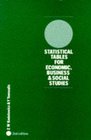 Statistical Tables for Economics and Business and Social Studies