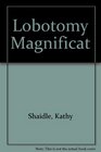 Lobotomy Magnificat
