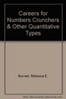 Careers for Numbers Crunchers  Other Quantitative Types