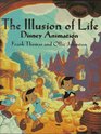 The Illusion of Life Disney Animation
