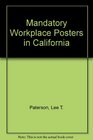 Mandatory Workplace Posters in California