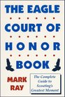 The Eagle Court of Honor Book
