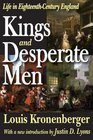 Kings and Desperate Men Life in EighteenthCentury England