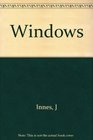 Windows the Complete Art of Window Treatment