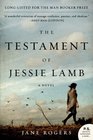 The Testament of Jessie Lamb A Novel