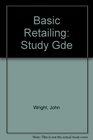 Basic Retailing Study Gde