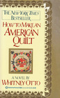 How to Make an American Quilt