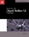 HandsOn Novell Netware 50 with Projects