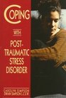 Coping With PostTraumatic Stress Disorder
