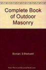 The complete book of outdoor masonry