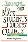 The Black Student's Guide to Colleges Fourth Edition