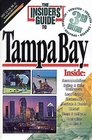 The Insiders' Guide to Tampa Bay3rd Edition