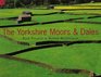 The Country Series Yorkshire Moors  Dales