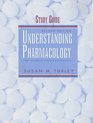 Understanding Pharmacology for Health Professionals Study Guide Second Edition