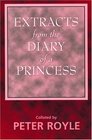 Extracts from the Diary of a Princess - A satirical portrait of the British royal family