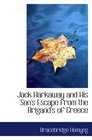 Jack Harkaway and His Son's Escape from the Brigand's of Greece
