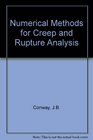 Numerical Methods for Creep  Rupture Analysis
