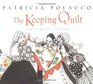 The Keeping Quilt Tenth Anniversary Edition