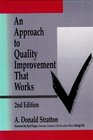An Approach to Quality Improvement That Works