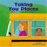 Taking You Places A Book About Bus Drivers