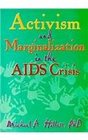 Activism and Marginalization in the AIDS Crisis