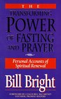 The Transforming Power of Fasting Personal Accounts of Spiritual Renewal