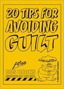 20 Tips for Avoiding Guilt