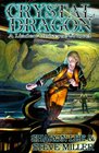 Crystal Dragon Book Two of the Great Migration Duology