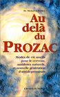 Audel du Prozac