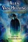 Alex Van Helsing Vampire Rising