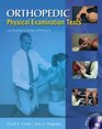 Orthopedic Physical Examination Tests An EvidenceBased Approach