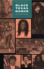 Black Texas Women  A Sourcebook